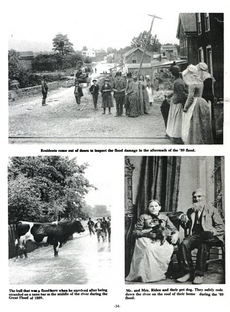Top: Residents come out ofdoors to inspect the flood damage in the aftermath of the '89 flood.
Bottom Left: The bull that was a flood hero when he survived after being stranded on a sand bar in the middle of the river during the Great Flood of 1889.
Bottom Right: Mr. and Mrs. Riden and their pet dog.  They safely rode down the river of the roof of their home during the '89 flood.