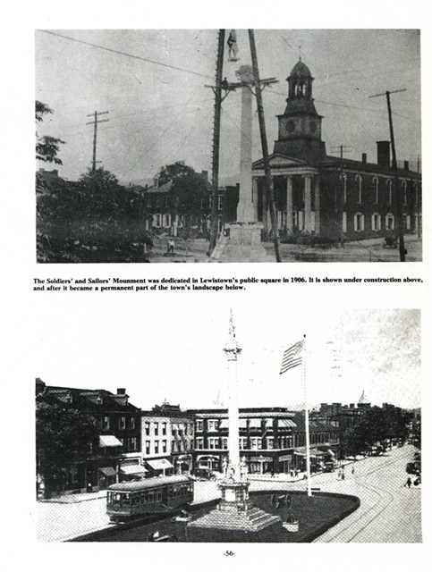The Soldiers' and Sailors' Monument was dedicated in Lewistown's Public Square in 1906.
It is shown under construction above, and after it became a permanent part of the town's landscape below.