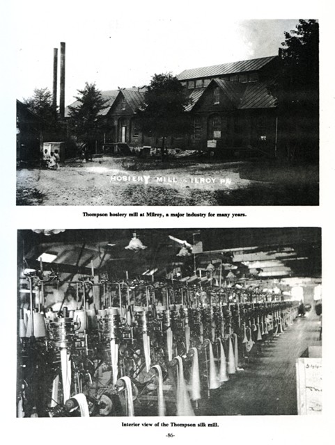 Top: Thompson hosiery mill at Milroy, a major industry for many years.
Bottom: Interior view of the Thompson silk mill.