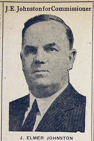 J. Elmer JOHNSTON, candidate for Commissioner, 1927
