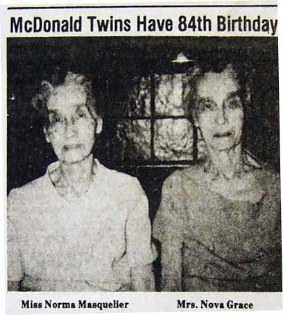 Mrs. Nova GRACE and Miss Norma MASQUELIER, twins, celebrated their 84th birthday, 51KB