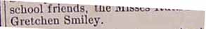 Partial newspaper article about Misses ___ Gretchen SMILEY 1914
