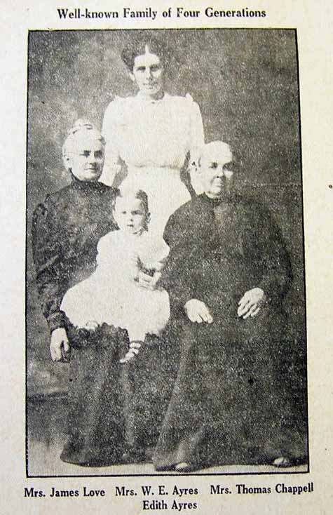 FOUR Generations: Love, Ayres, Chappel 1913
