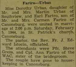Marriage notice for  
Earl FARTRO to Dorothy Urbas, 14 Feb 1944