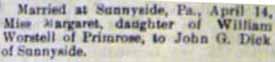 Marriage Notice for John G. DICK to Margaret Worstell, 14 Apr 1908