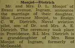 Marriage Notice for 
C. W. DIETRICH to Lorraine Monjot, no date, in 11-12-1943 paper