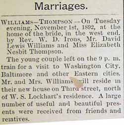 Marriage Notice for David Lewis WILLIAMS to Miss Elizabeth Nesbit Thompson, Tues., Nov. 1st, 1892