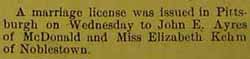 Marriage Notice for John E. AYRES to Miss Elizabeth KEHM marriage license only