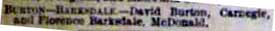 Marriage Notice for David BURTON to Florence Barksdale, no date, in 7-10-1897 paper