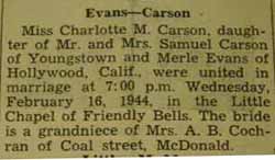Marriage notice for <b></b> 
Merle EVANS to Charlotte M. Carson, 16 Feb 1944
